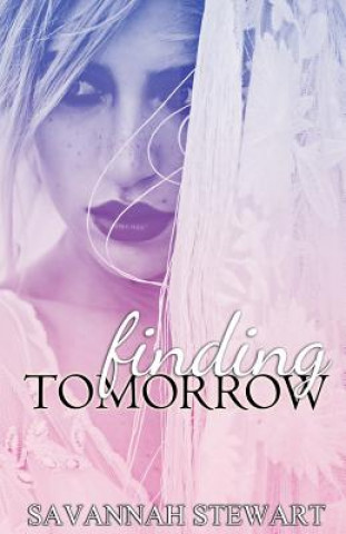 Book Finding Tomorrow Savannah Stewart