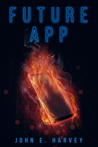 Knjiga Future App Mr John E Harvey