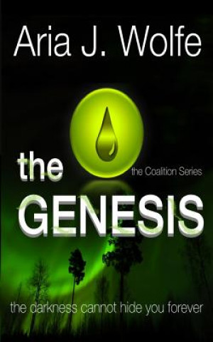 Knjiga The Genesis Aria J Wolfe