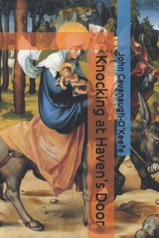 Книга Knocking at Haven's Door John Cavanaugh-O'Keefe