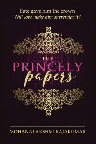 Libro The Princely Papers Mohanalakshmi Rajakumar