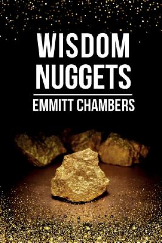 Libro Wisdom Nuggets Pastor Emmitt Chambers