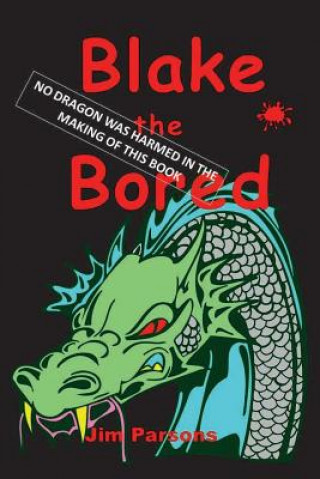 Knjiga Blake the Bored Jim Parsons