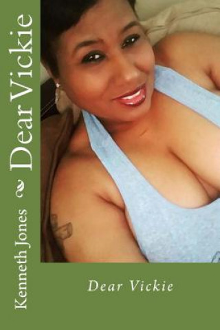 Knjiga Dear Vickie Kenneth Jones