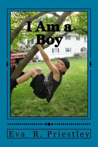 Book I Am a Boy Eva R Priestley