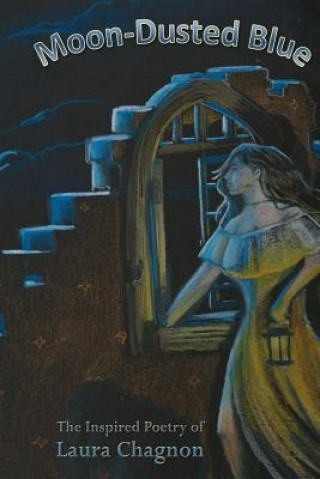 Knjiga Moon-Dusted Blue Laura Chagnon