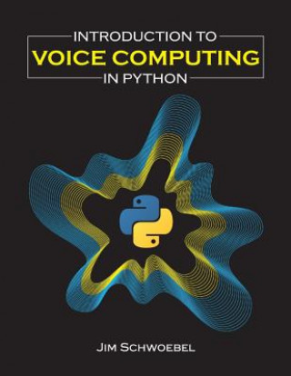 Carte Introduction to Voice Computing in Python Jim Schwoebel
