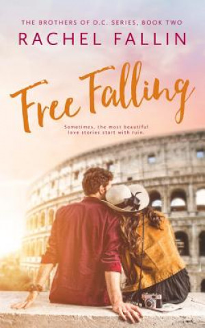 Book Free Falling Rachel Fallin