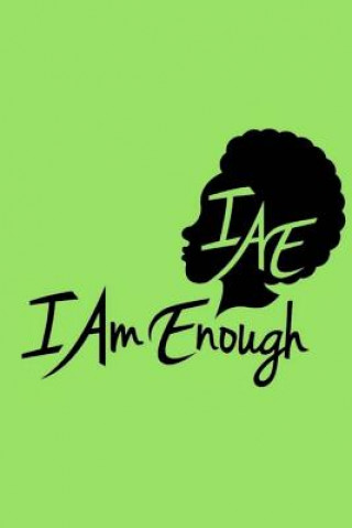 Knjiga #iamenough Black Girl Fly