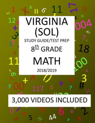 Książka 8th Grade VIRGINIA SOL, 2019 MATH, Test Prep: 8th Grade VIRGINIA STANDARDS of LEARNING 2019 MATH Test Prep/Study Guide Mark Shannon