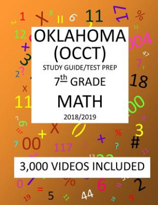 Carte 7th Grade OKLAHOMA OCCT, 2019 MATH, Test Prep: : 7th Grade OKLAHOMA CORE CURRICULUM TEST 2019 MATH Test Prep/Study Guide Mark Shannon