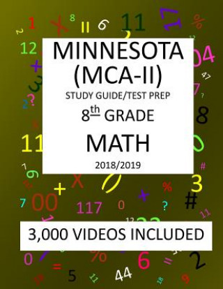 Buch 8th Grade MINNESOTA MCA-II, 2019 MATH, Test Prep: 8th Grade MINNESOTA COMPREHENSIVE ASSESSMENT TEST 2019 MATH Test Prep/Study Guide Mark Shannon