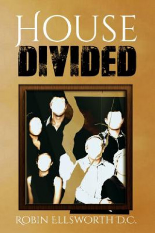 Knjiga House Divided Robin Ellsworth