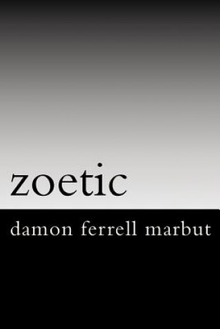Libro zoetic Damon Ferrell Marbut