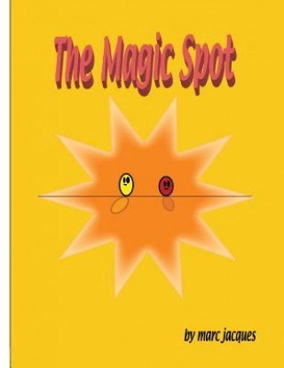 Knjiga The Magic Spot Marc Jacques