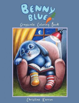 Carte Benny Blue Grayscale Coloring Book Christine Karron