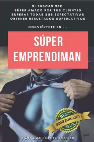 Boek Super Emprendiman Gaston Herrera