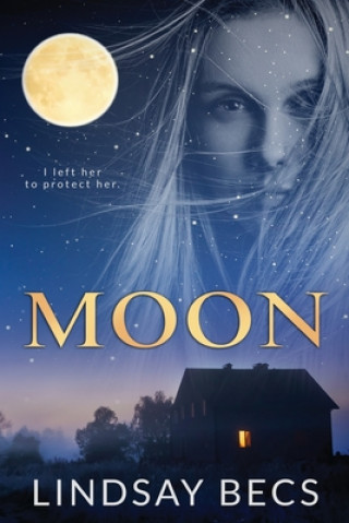 Knjiga Moon Lindsay Becs