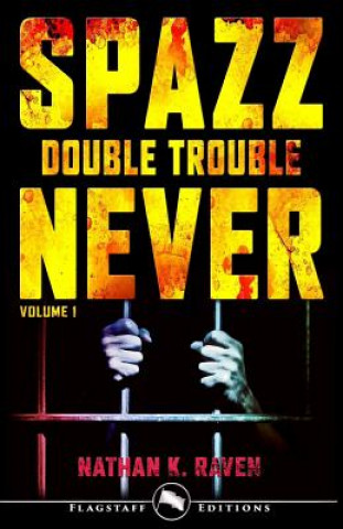 Книга Spazz-Never: Double Trouble: Volume 1 Roberto Bonfanti