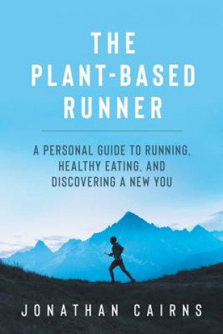 Книга Plant Based Runner Jonathan Cairns