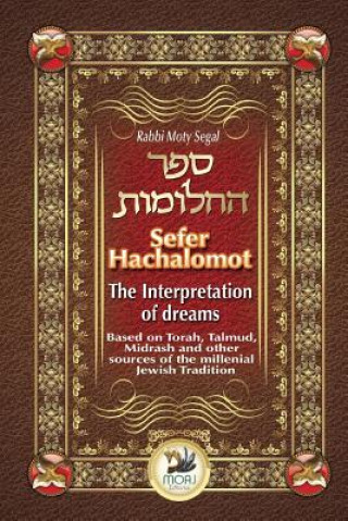 Книга Sefer Hachalomot - The Interpretation of Dreams Daniella Chami