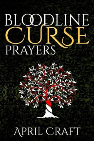 Könyv Bloodline Curse Prayers Sharita Wilson