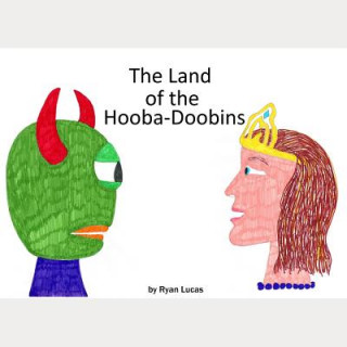 Kniha The Land of the Hooba-Doobins Ryan Lucas