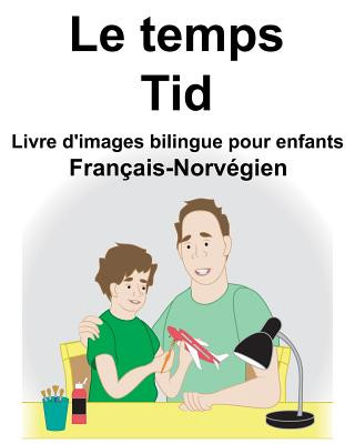 Carte Français-Norvégien Le temps/Tid Livre d'images bilingue pour enfants Suzanne Carlson