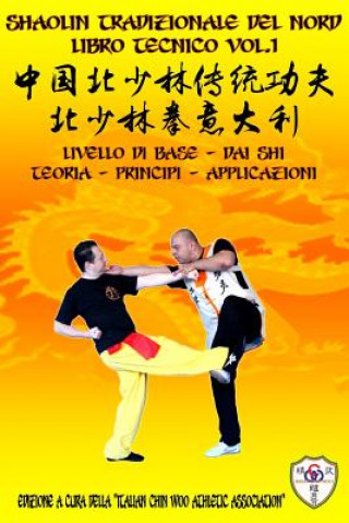 Kniha Shaolin Tradizionale del Nord Vol.1 Constantin Boboc