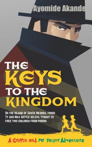Könyv The Keys to the Kingdom Ayomide Akande