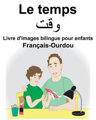 Carte Français-Ourdou Le temps Livre d'images bilingue pour enfants Suzanne Carlson
