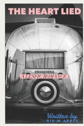 Boek The Heart Lied Ria M Apple