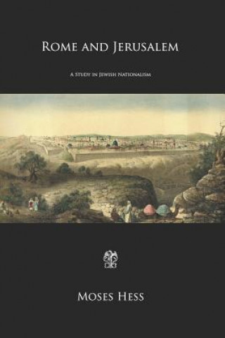 Carte Rome and Jerusalem: A Study in Jewish Nationalism Meyer Waxman