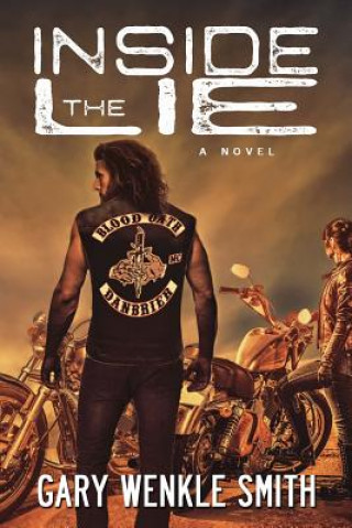 Book Inside the Lie Gary Wenkle Smith