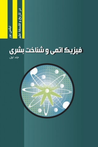 Kniha Atomphysik und menschliche Erkenntnis, Band I Niels Bohr