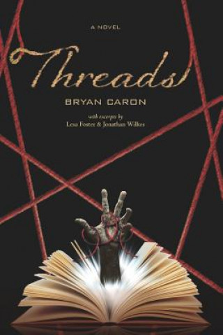 Книга Threads Bryan Caron