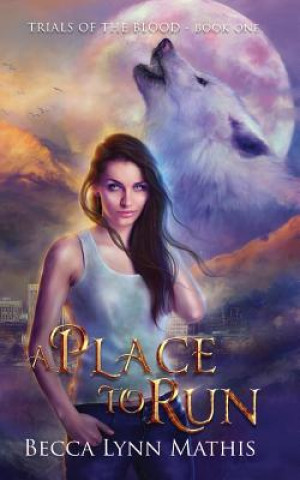 Buch A Place To Run Becca Lynn Mathis