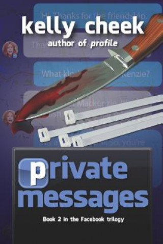 Knjiga Private Messages Kelly Cheek