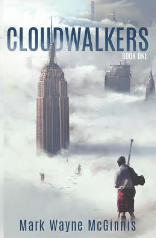 Knjiga Cloudwalkers Mark Wayne McGinnis