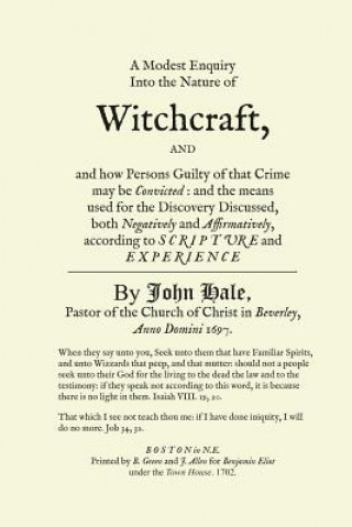 Libro A Modest Enquiry Into the Nature of Witchcraft John Hale