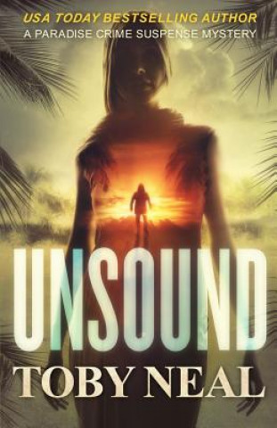 Knjiga Unsound Toby Neal