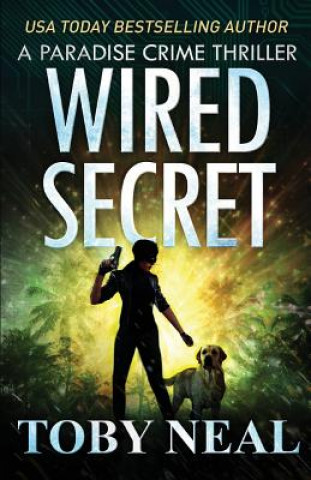 Buch Wired Secret Toby Neal