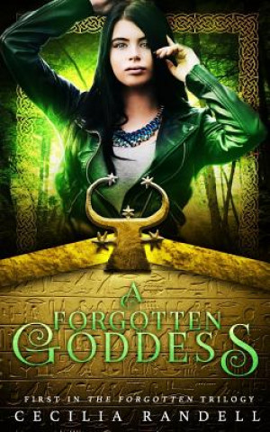 Книга A Forgotten Goddess Cecilia Randell