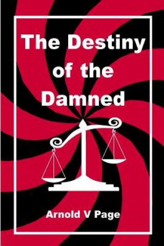 Kniha The Destiny of the Damned Arnold Page