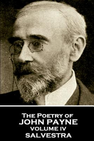 E-Book Poetry of John Payne - Volume IV John Payne