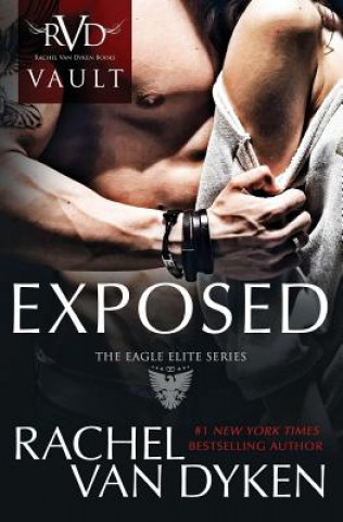 Βιβλίο Exposed: An Eagle Elite Novel Rachel Van Dyken