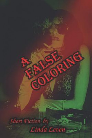 Boek A False Coloring Linda Leven