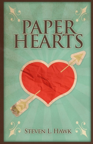 Libro Paper Hearts Steven L Hawk