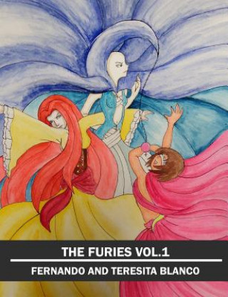Carte The Furies: Vol 1 Fernando Blanco
