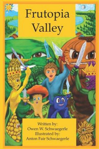 Knjiga Frutopia Valley Anton Fair Schwaegerle